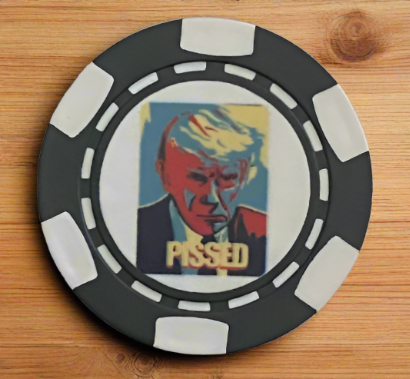 Trump Pissed Poker Chip