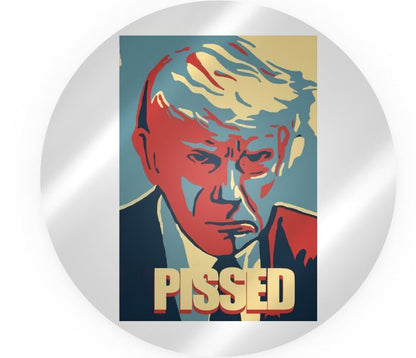 Trump Pissed Bumper Sticker, 5”